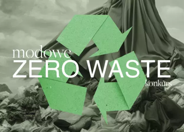 Weź udział w pokazie mody ZERO WASTE