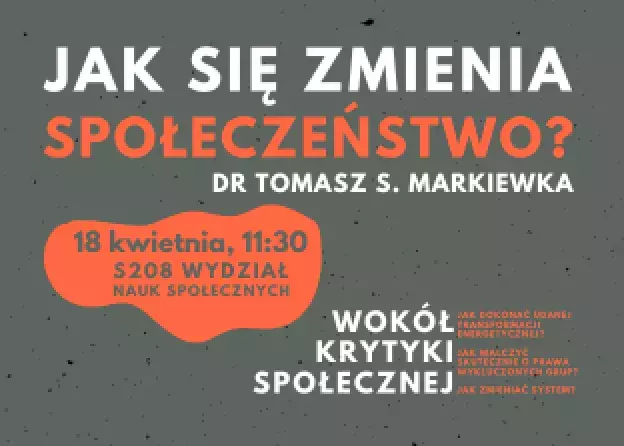 Wykład organizowany w ramach serii “Wokół Krytyki Społecznej”