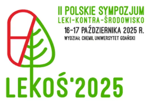 II Polskie Sympozjum „Leki-kontra-środowisko” LEKOŚ’2025