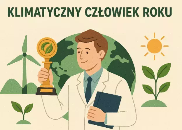 Klimatyczny Człowiek Roku: wyróżnienie dla…