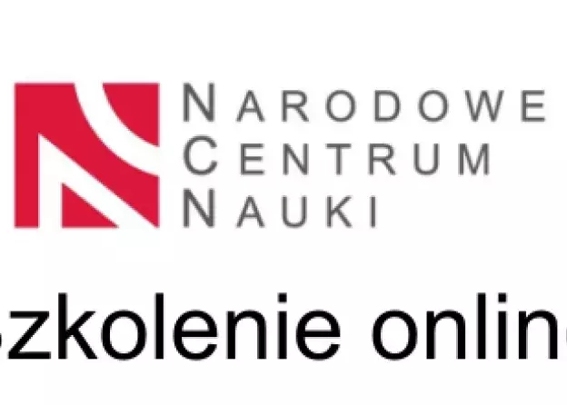 Szkolenie on-line pt. „Narodowe Centrum Nauki: Szkolenie dla Wnioskodawców”